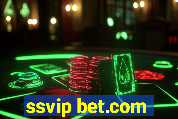 ssvip bet.com